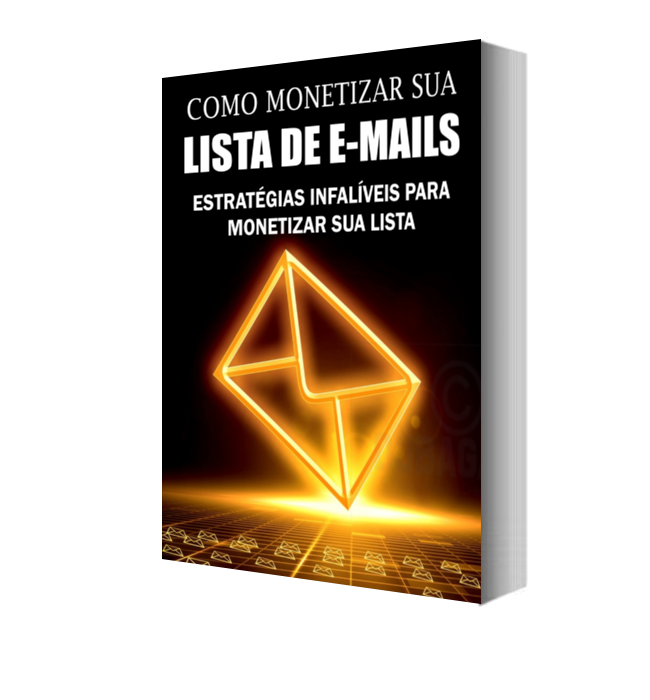 Como monetizar sua lista de e-mails